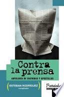 Contra la prensa