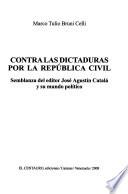 Contra las dictaduras por la república civil