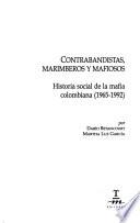 Contrabandistas, marimberos y mafiosos