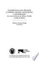 Contradicciones entre planeación y realidades regionales, metropolitanas y socioambientales