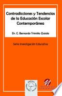 Contradicciones y tendencias de la educación escolar contemporánea.