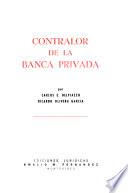 Contralor de la banca privada