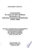 Contratación de mano de obra haitiana destinada a la industria azucarera dominicana, 1952-1986