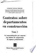 Contratos sobre departamentos en construcción: La comercialización por empresa, los boletos de compraventa, el régimen prehorizontal