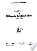 Contribución a la bibliografía agustina chilena, 1870-1920