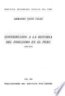 Contribución a la historia del fidelismo de el Perú