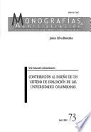 Contribución al diseño de un sistema de evaluación de las universidades colombianas