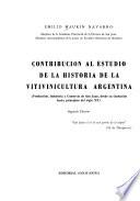 Contribución al estudio de la historia de la vitivinicultura argentina