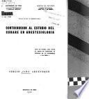 Contribucion al estudio del curare en anestesiologia