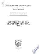 Contribuciónes a la edafología mexicana