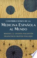 Contribuciones de la medicina española al mundo