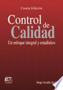 Control de calidad. Un enfoque integral y estadístico