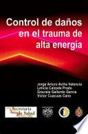 Control de daños en el trauma de alta energía