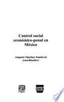 Control social ecónomico-penal en México