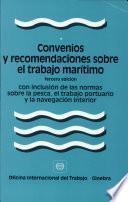 Convenios y recomendaciones sobre el trabajo marítimo