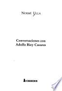 Conversaciones con Adolfo Bioy Casares