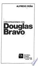 Conversaciones con Douglas Bravo