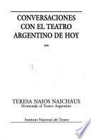 Conversaciones con el teatro argentino de hoy, 1999