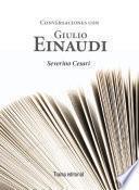 Conversaciones con Giulio Einaudi