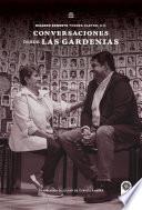 Conversaciones desde Las Gardenias
