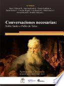 Conversaciones necesarias: sobre Saulo o Pablo de Tarso.