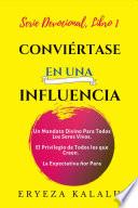 Conviértase En Una Influencia
