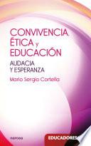 Convivencia, ética y educación