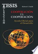 Cooperación vs. Cooperación