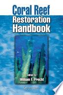 Coral Reef Restoration Handbook