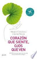 Corazón que siente, ojos que ven