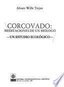 Corcovado, meditaciones de un biólogo