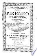 Corona Real del Pireneo establecida y disputada