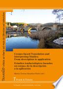 Corpus-based Translation and Interpreting Studies: From description to application / Estudios traductológicos basados en corpus: de la descripción a la aplicación