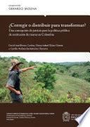 ¿Corregir o distribuir para transformar?