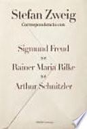 Correspondencia con Sigmund Freud, Rainer Maria Rilke y Arthur Schnitzler