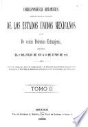 Correspondencia diplomática cambiada entre el gobierno de los Estaos unidos mexicanos y los de varias potencias extranjeras