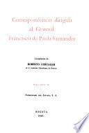 Correspondencia dirigida al general Francisco de Paula Santander: Con-Flo