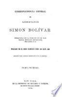Correspondencia general del libertador Simon Bolívar