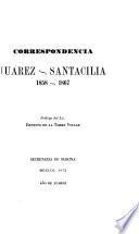 Correspondencia Juárez-Santacilia 1858-1867