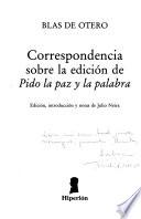 Correspondencia sobre la edición de Pido la paz y la palabra