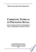 Corrientes teóricas en psicología social