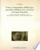 Corta y compendiosa arte para aprender à hablar, leer y escrivir la lengua española