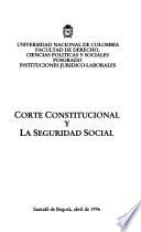 Corte constitucional y la seguridad social