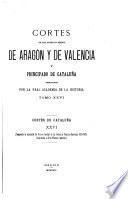 Cortes de los antiguos reinos de Aragón y de Valencia y principada de Cataluña
