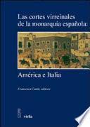 Cortes Virreinales de la monarquia espanola: America e Italia (Las)
