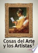 Cosas del Arte y los Artistas 2