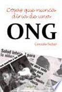 Libro Cosas que nunca diría de una ONG