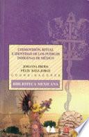 Cosmovisión, ritual e identidad de los pueblos indígenas de México