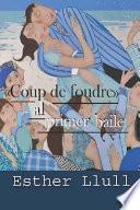 Coup de foudre al primer baile