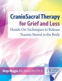 CranioSacral Therapy for Grief and Loss